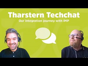 Our integration journey with IMP | Tharstern