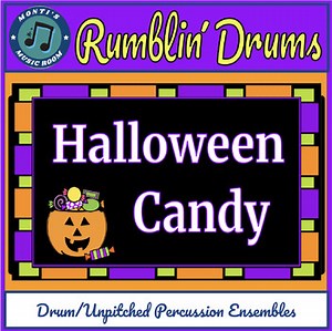HALLOWEEN CANDY - DRUMMING/Unpitched Perc. Lesson  & ensemble performance piece