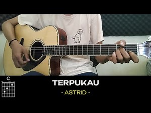 Astrid Terpukau Chord Gampang