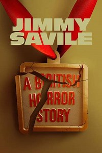 Jimmy Savile: A British Horror Story (2022) - TV Show