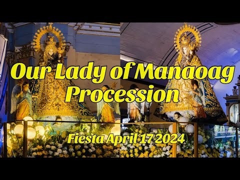 OUR LADY OF MANAOAG GRAND PROCESSION