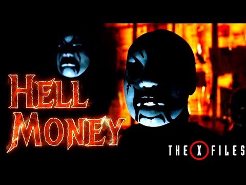 Hell Money S3E19 - The X-Files Revisited