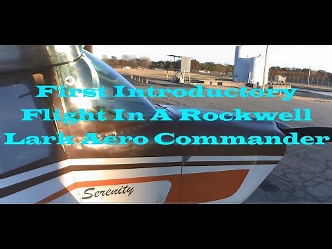 Rockwell Lark 100/180 Aero Commander First Time Introductory Flight