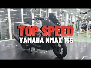 Top Speed Yamaha NMAX 155 | Motor Mania