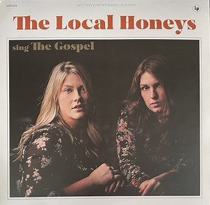 The Local Honeys - The Gospel
