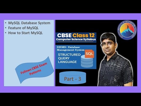 MySQL Part 3: Features & Setup | CBSE Class 12 CS Exam Pattern