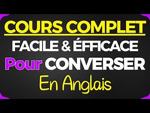 📚 Cours complet, facile et efficace pour converser en anglais dans toutes les situations 🇺🇸🔥