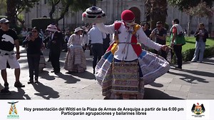 36K views · 1.3K reactions | Hoy 14º aniversario del Wititi como Patrimonio Cultural de la Nación se realizará una presentación de la danza de Wititi a las 6:00 pm, en la Plaza de Armas de Arequipa. No te lo puedes perder. Se presentarán agrupaciones y wititis independientes | Autoridad Autónoma del Colca y Anexos | Facebook