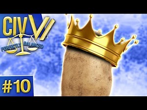 Perfectly Balanced CIV VI w/ Potato McWhiskey #10 - Potato McVictory?