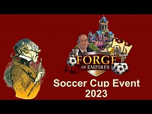 FoEhints: Soccer Cup Event 2023 in Forge of Empires