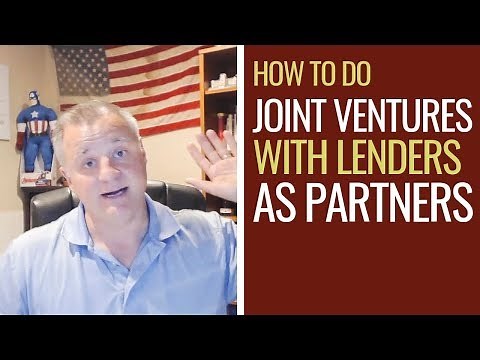 How to Structure Joint Ventures with Lenders as Partners
