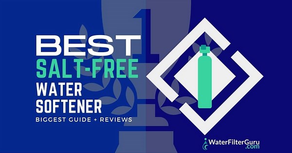 6 Best Salt-Free Water Softener Systems of 2026