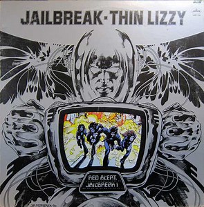 Thin Lizzy - Jailbreak