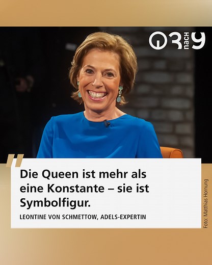 Zum 70. Thronjubiläum der Queen muss uns ARD-Adels-Expertin Leontine von Schmettow mal erklären – wie ist die Monarchin geworden, wie sie heute ist? | 3nach9