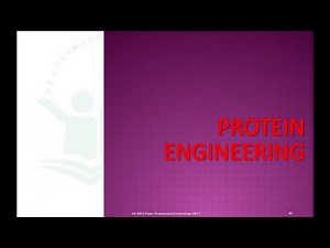 Protein Engineering Part 2: Approaches, Methods and Applications