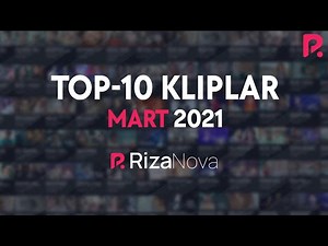 #TOP10 Kliplar #Mart2021 #RizaNova