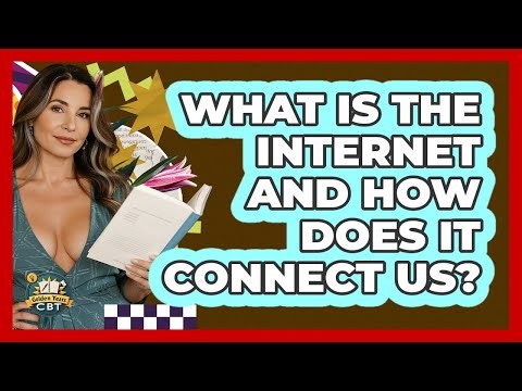 What Is The Internet And How Does It Connect Us? - Golden Years CBT
