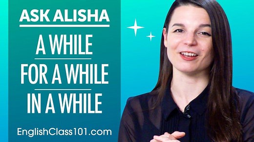 134K views · 3.5K reactions | Do you know the difference between A while, For a while, and In a while in English? ❓路 P.S. Want more videos like this? Sign up now for FREE: https://www.englishclass101.com/?src=facebook_while_fb_video_103121 | Learn English - EnglishClass101.com | Facebook