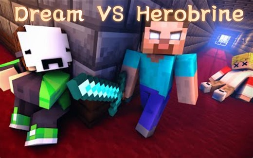 【MCYT/MC动画】Dream VS Herobrine（全集见合集）