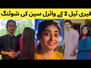 Fairy Tale 2 Ep 2 Behind The Scenes | Sehar Khan Hamza Sohail Aena Khan Adnan Raza Mir