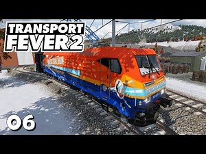 Transport Fever 2 S13/#06: Schiffe versenken und Bergstrecken-Mitfahrt mit Panorama-Wagen