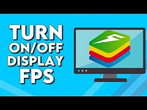 How To Turn On/Off Display FPS During Gameplay on Bluestacks AppPlayer