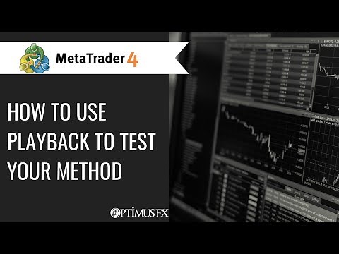 MetaTrader 4 (MT4) - How to use Playback to test your method