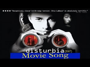 Disturbia movie song | soundtrack of Disturbia movie | movie sound track| #moviesong