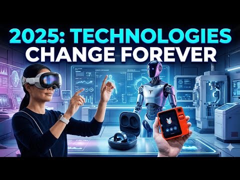 Technologies that Change World Forever. || 2025 Tech || #tech