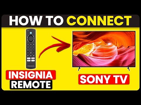 How To Connect Insignia Remote To Sony TV (How To Set Up And Pair Insignia Remote To Sony TV)