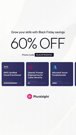 Close learning gaps, build your tech career skills, and ace top industry certifications. All monthly and yearly plans in AI, cloud, cybersecurity and more now 60% off. Use code BLACKFRIDAY60 at checkout. | Pluralsight
