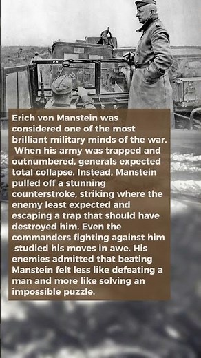 What Field Marshal Manstein Did That Stunned Even His Enemies