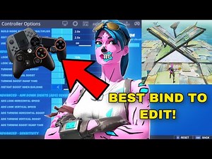 The BEST Bind To Edit 2X FASTER On Controller!