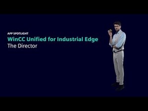 Boost your Efficiency: Introduction WinCC Unified for Industrial Edge app
