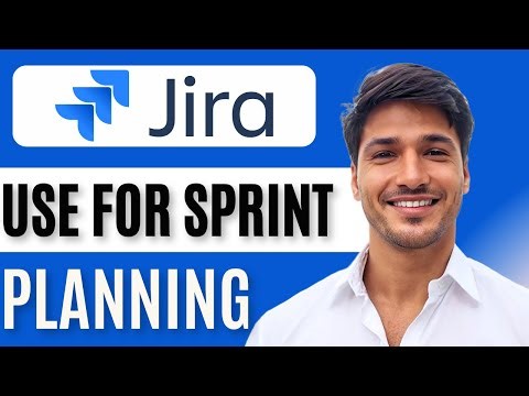 How to Use Jira for Sprint Planning | Efficient Setup for Sprint Success