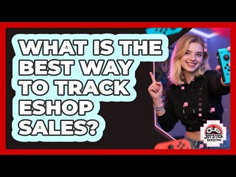 What Is The Best Way To Track eShop Sales?
