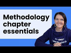 Methodology in Qualitative Research: Writing a Coherent PhD Chapter