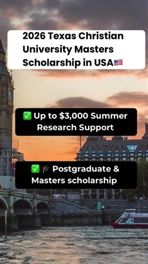 2026 Texas Christian University Masters Scholarship in USA. Details below 👇