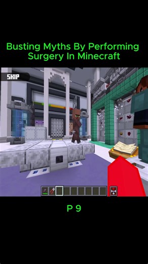 Busting Myths By Performing Surgery In Minecraft-9