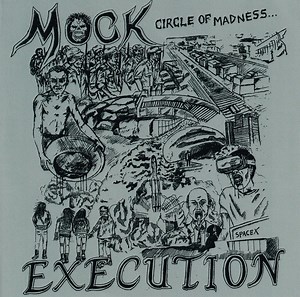 Mock Execution - Circle Of Madness