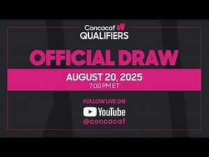 Official Draw | 2025/26 Concacaf W Qualifiers