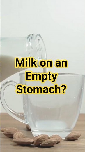 Milk on an Empty Stomach?