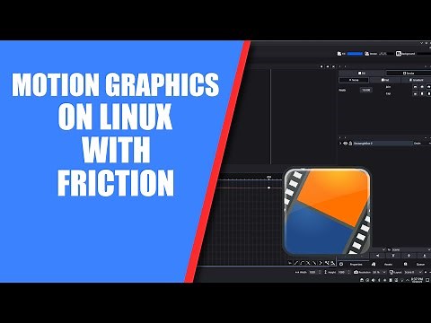How to Create Motion Graphics in Linux with Friction Graphics | Beginner Tutorial