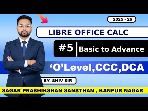 LIBRE OFFICE CALC || Lec - 5 || Sagar Prashikshan Sansthan| www.sagarindia.in |