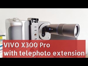 vivo X300 Pro Review Telephoto Extender Tested! Camera Samples, Zoom Test to 5400mm & Benchmarks