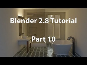 Making A Bathroom In Blender 2.8 - Part 10, Building The Shower (For Beginners)