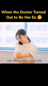 14M views · 202K reactions | When the Doctor Turned Out to Be Her Ex ‍ | Dev Explain | Facebook