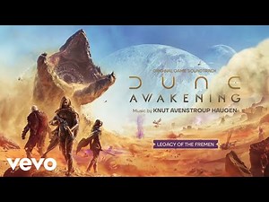 Legacy of the Fremen | Dune: Awakening (Original Motion Picture Soundtrack)