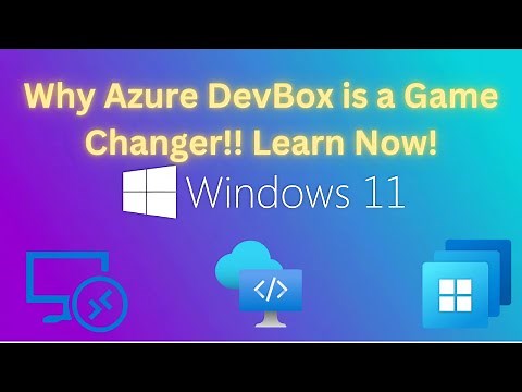 Master Microsoft Azure DevBox Insights in 15 Minutes