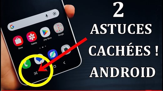 Ton Android Cache ces Astuces Qui Vont te Changer la vie